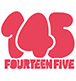 FOURTEEN FIVE
