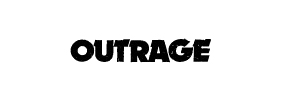 OUTRAGE